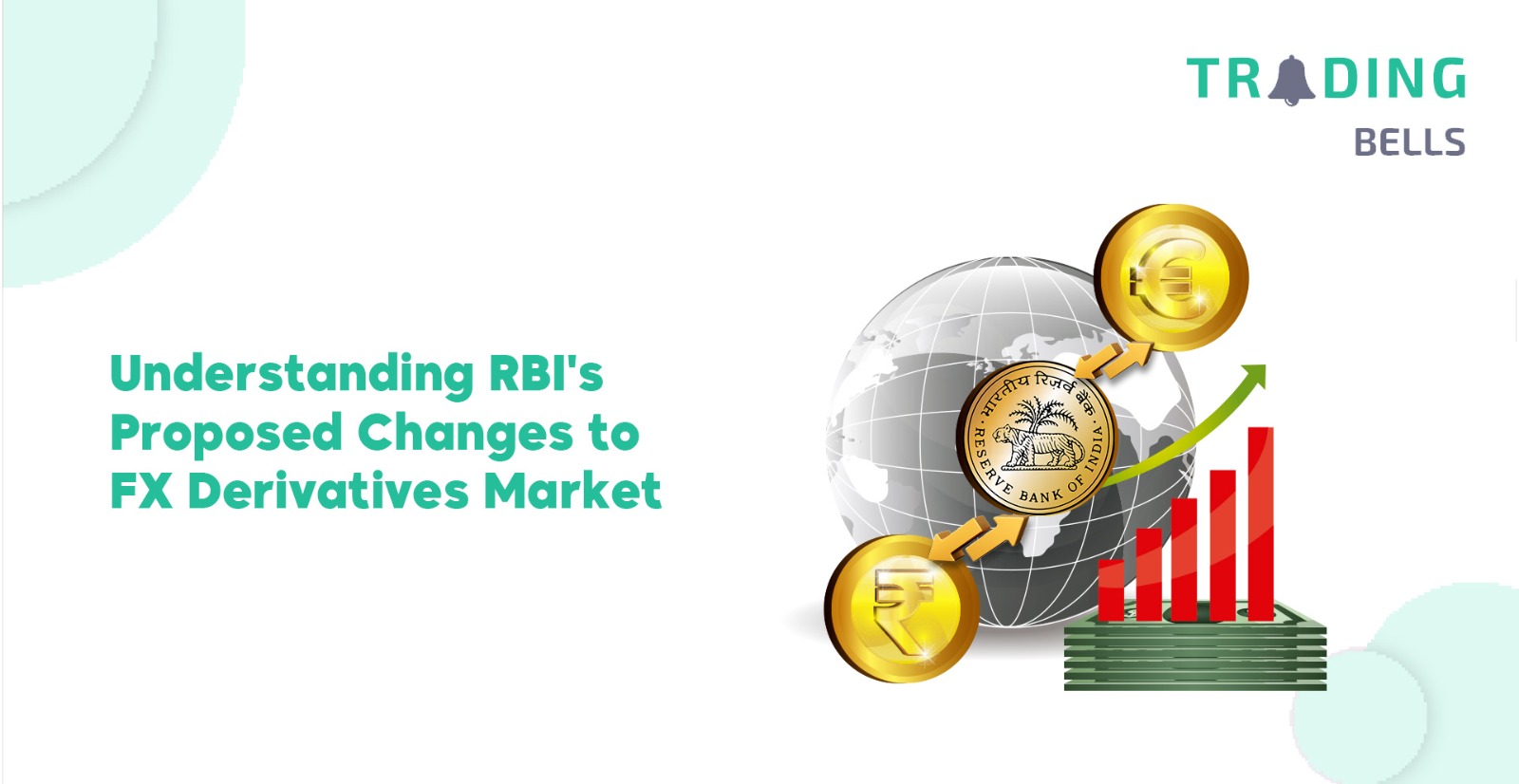 RBI's proposed changes, FX Derivatives Market, Forex, Foreign Exchange, Reserve Bank of India, 